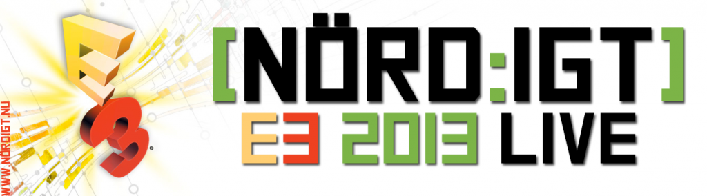 NÖRDIGT - E3 2013